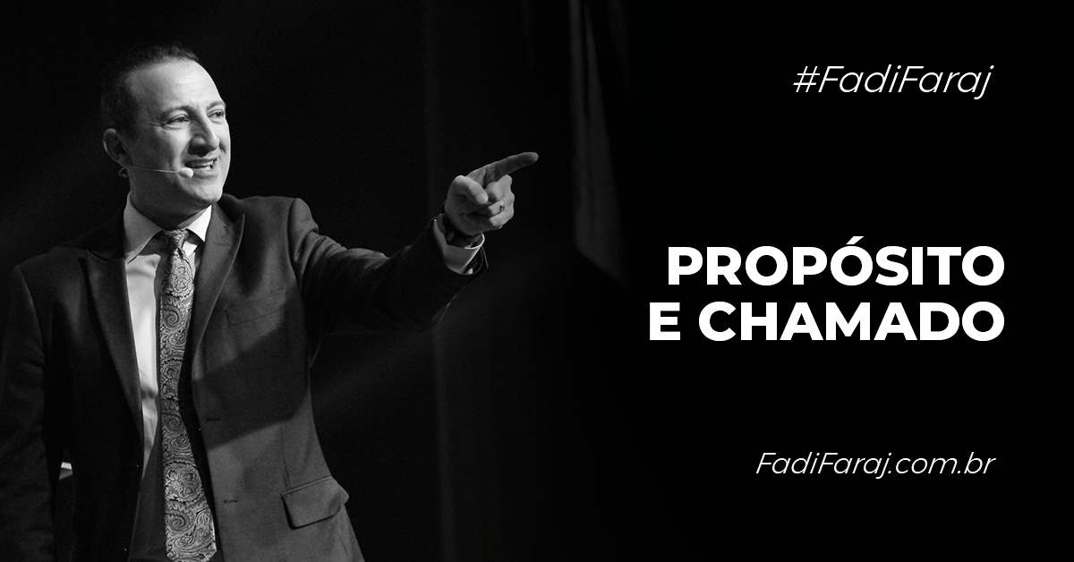PROPÓSITO E CHAMADO